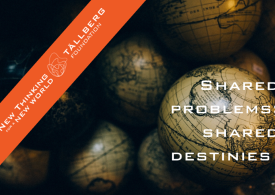 Shared problems; shared destinies